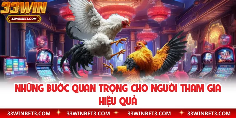 Những bước quan trọng cho người tham gia hiệu quả
